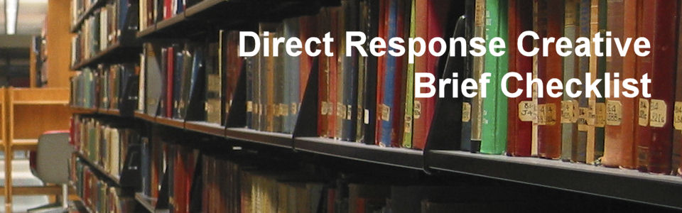 DWS Associates - Direct Response Marketing Creative Brief Checklist