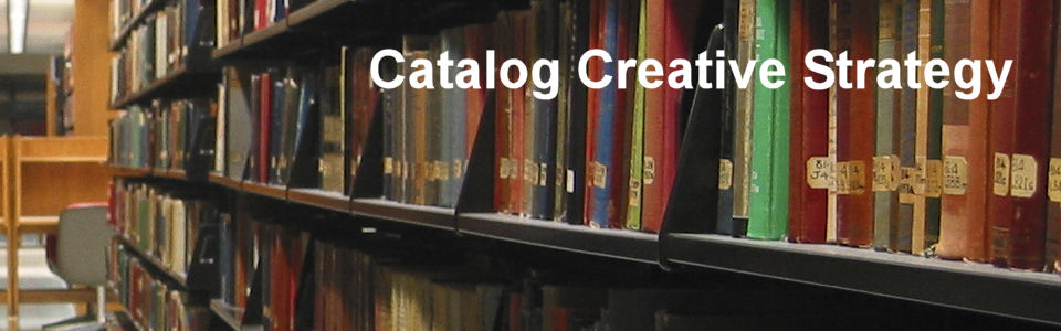 DWS Associates - Catalog Creative Strategy