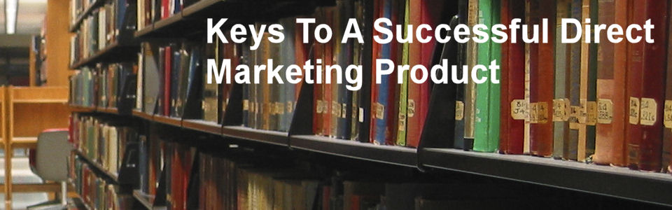 DWS Associates - Keys to Successful Direct Marketing Product Development