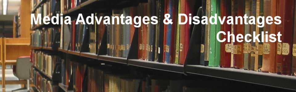 DWS Associates - Media Advantages Disadvantages Checklist