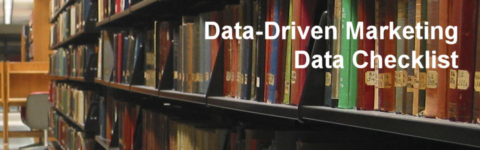 DWS Associates - Data Driven Marketing Data Checklist