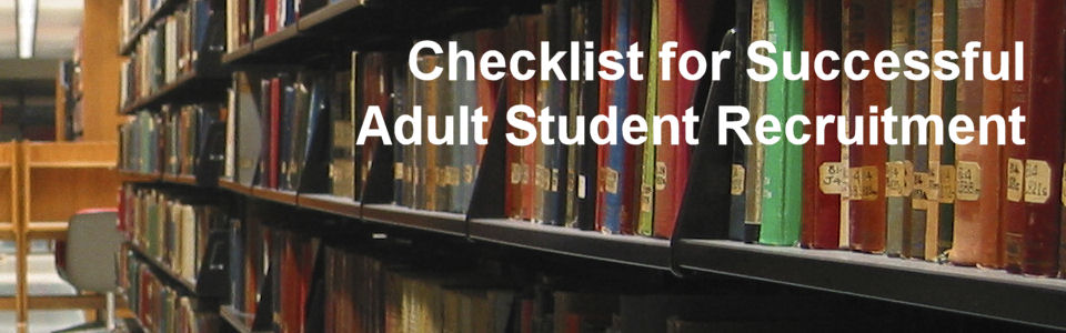 Checklist for Successful Adult Student Recruitment