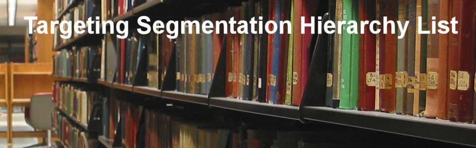 DWS Associates - Targeting Segmentation Hierarchy List