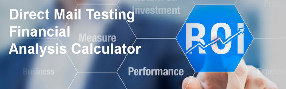 DWS Associates - Direct Mail Testing Financial Analysis Calculator